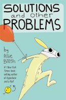 Allie Brosh - Solutions and Other Problems - 9780224101288 - V9780224101288