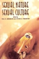 Abramson, Paul R.; Pinkerton, Steven D. - Sexual Nature/Sexual Culture - 9780226001821 - V9780226001821