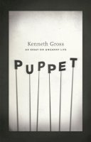 Kenneth Gross - Puppet - 9780226005508 - V9780226005508