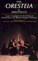 Aeschylus - The Oresteia - 9780226007724 - V9780226007724