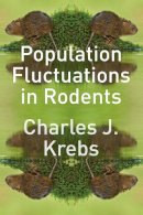 Charles J. Krebs - Population Fluctuations in Rodents - 9780226010359 - V9780226010359