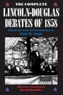 Abraham Lincoln - The Complete Lincoln-Douglas Debates of 1858 - 9780226020846 - V9780226020846