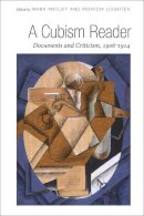 Mark Antliff - A Cubism Reader: Documents and Criticism, 1906-1914 - 9780226021102 - V9780226021102