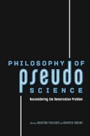 Massimo Pigliucci (Ed.) - Philosophy of Pseudoscience - 9780226051963 - V9780226051963