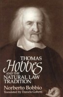 Norberto Bobbio - Thomas Hobbes and the Natural Law Tradition - 9780226062488 - V9780226062488