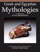 Yves Bonnefoy - Greek and Egyptian Mythologies - 9780226064543 - V9780226064543