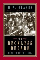 H.w. Brands - The Reckless Decade - 9780226071169 - V9780226071169