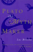 Luc Brisson - Plato the Myth Maker - 9780226075198 - V9780226075198