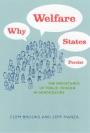 Clem Brooks - Why Welfare States Persist - 9780226075846 - V9780226075846