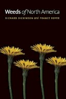 Richard Dickinson - Weeds of North America - 9780226076447 - V9780226076447