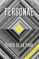 Sergio De La Pava - Personae - 9780226078991 - V9780226078991