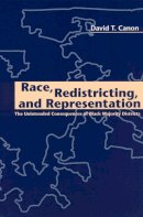 David T. Canon - Race, Redistricting and Representation - 9780226092713 - V9780226092713