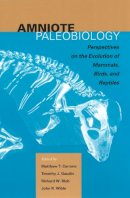 Matthew T. Carrano (Ed.) - Amniote Paleobiology - 9780226094786 - V9780226094786