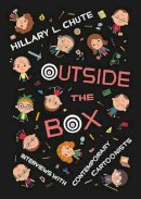 Hillary L. Chute - Outside the Box - 9780226099446 - V9780226099446