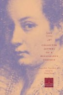 Laura Cereta - Collected Letters of a Renaissance Feminist - 9780226100135 - V9780226100135