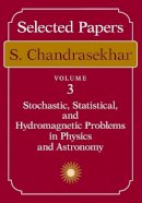 S. Chandrasekhar - Selected Papers - 9780226100951 - V9780226100951