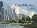 Sally A. Kitt Chappell - Chicago's Urban Nature - 9780226101408 - V9780226101408