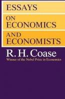 R. H. Coase - Essays on Economics and Economists - 9780226111032 - V9780226111032