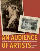 Catherine Craft - An Audience of Artists - 9780226116808 - V9780226116808