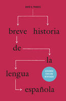 David A. Pharies - Breve Historia de la Lengua Espanola - 9780226133775 - V9780226133775