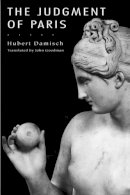 Hubert Damisch - The Judgement of Paris - 9780226135120 - V9780226135120