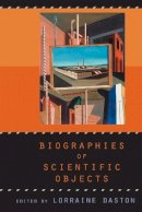 Daston - Biographies of Scientific Objects - 9780226136721 - V9780226136721