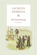 Jacques Derrida - The Death Penalty - 9780226144320 - V9780226144320
