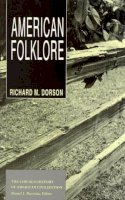 Richard M. Dorson - American Folklore - 9780226158594 - V9780226158594