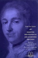 Emilie Du Chatelet - Selected Philosophical and Scientific Writings - 9780226168074 - V9780226168074