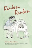 Peter De Vries - Reuben, Reuben: A Novel - 9780226170565 - V9780226170565