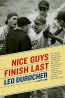 Leo Durocher - Nice Guys Finish Last - 9780226173887 - V9780226173887