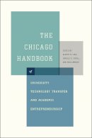 Albert N. Link (Ed.) - The Chicago Handbook of University Technology Transfer and Academic Entrepreneurship - 9780226178349 - V9780226178349
