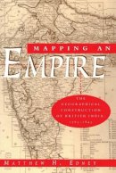 Matthew H. Edney - Mapping an Empire - 9780226184883 - V9780226184883