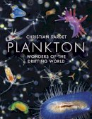 Christian Sardet - Plankton: Wonders of the Drifting World - 9780226188713 - V9780226188713