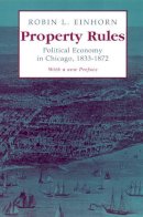 Robin L. Einhorn - Property Rules - 9780226194868 - V9780226194868