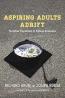 Richard Arum - Aspiring Adults Adrift - 9780226197289 - V9780226197289