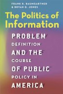 Frank R. Baumgartner - The Politics of Information - 9780226198125 - V9780226198125