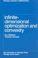 Ivar Ekeland - Infinite-Dimensional Optimization & Convexity (Paper Only) - 9780226199887 - V9780226199887