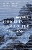 Euripides - Iphigenia among the Taurians - 9780226203621 - V9780226203621