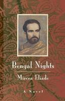 Mircea Eliade - Bengal Nights - 9780226204192 - V9780226204192