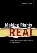 Charles R. Epp - Making Rights Real - 9780226211657 - V9780226211657
