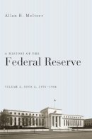 Allan H. Meltzer - History of the Federal Reserve - 9780226213514 - V9780226213514
