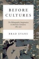 Brad Evans - Before Cultures - 9780226222646 - V9780226222646