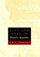G. R. F. Ferrari - City and Soul in Plato's Republic - 9780226244372 - V9780226244372