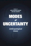 Limor Samimian-Darash (Ed.) - Modes of Uncertainty: Anthropological Cases - 9780226257075 - V9780226257075