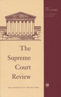 Dennis J. Hutchinson - The Supreme Court Review, 2014 (Supreme Court Review SCR) - 9780226269061 - V9780226269061