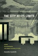Daniella Gandolfo - The City at Its Limits - 9780226280981 - V9780226280981