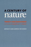 Laura Garwin, Tim Lincoln, Steven Weinberg - Century of Nature - 9780226284156 - V9780226284156