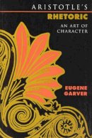 Eugene Garver - Aristotle's 