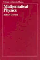 Robert Geroch - Mathematical Physics - 9780226288628 - V9780226288628